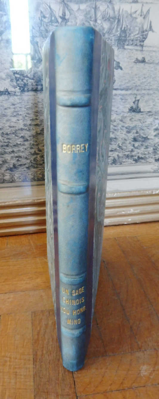 Un sage chinois Kou Hong Ming. Notes biographiques (Francis Borrey) 1930 ENVOI