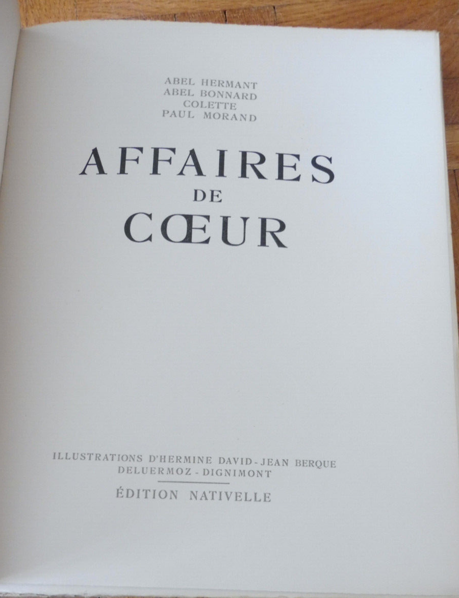 Affaires de Coeur (Hermant, Bonnard, Colette et Morand) 1934 EO