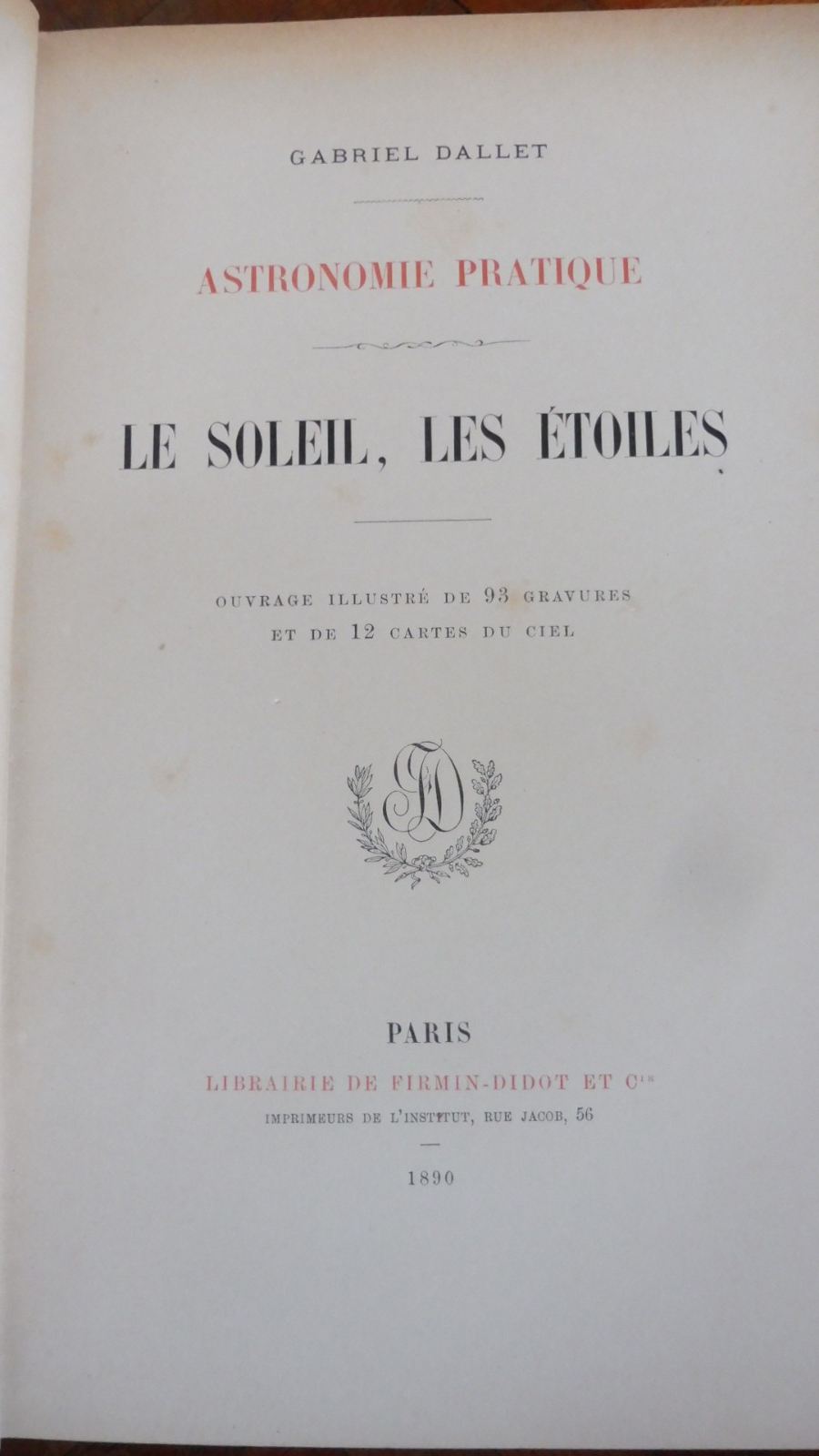 Astronomie pratique. Le soleil, les étoiles (Gabriel Dallet) 1890