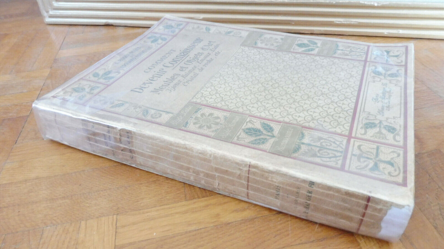 Comment devenir connaisseur - meubles et objets d'art (Roger-Milès) 1906