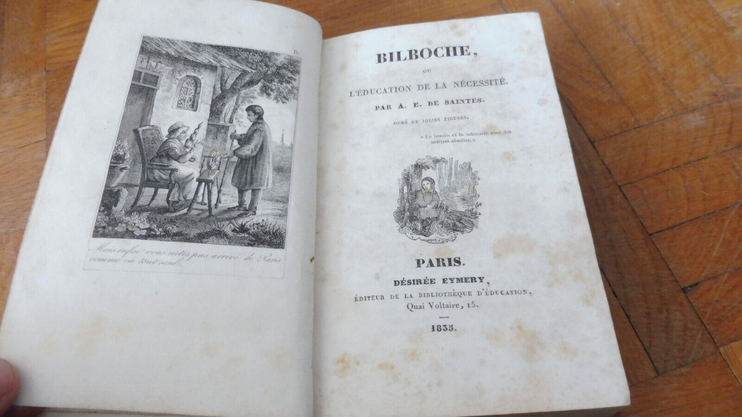 Bilboche ou l'éducation de la nécessité (De Saintes) 1835