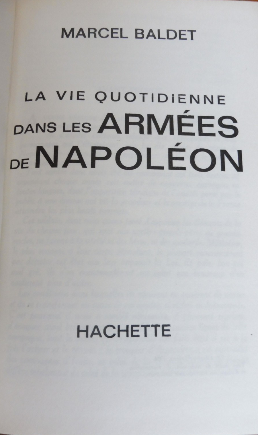 La Vie quotidienne dans les armées de Napoléon (M. Baldet) 1964