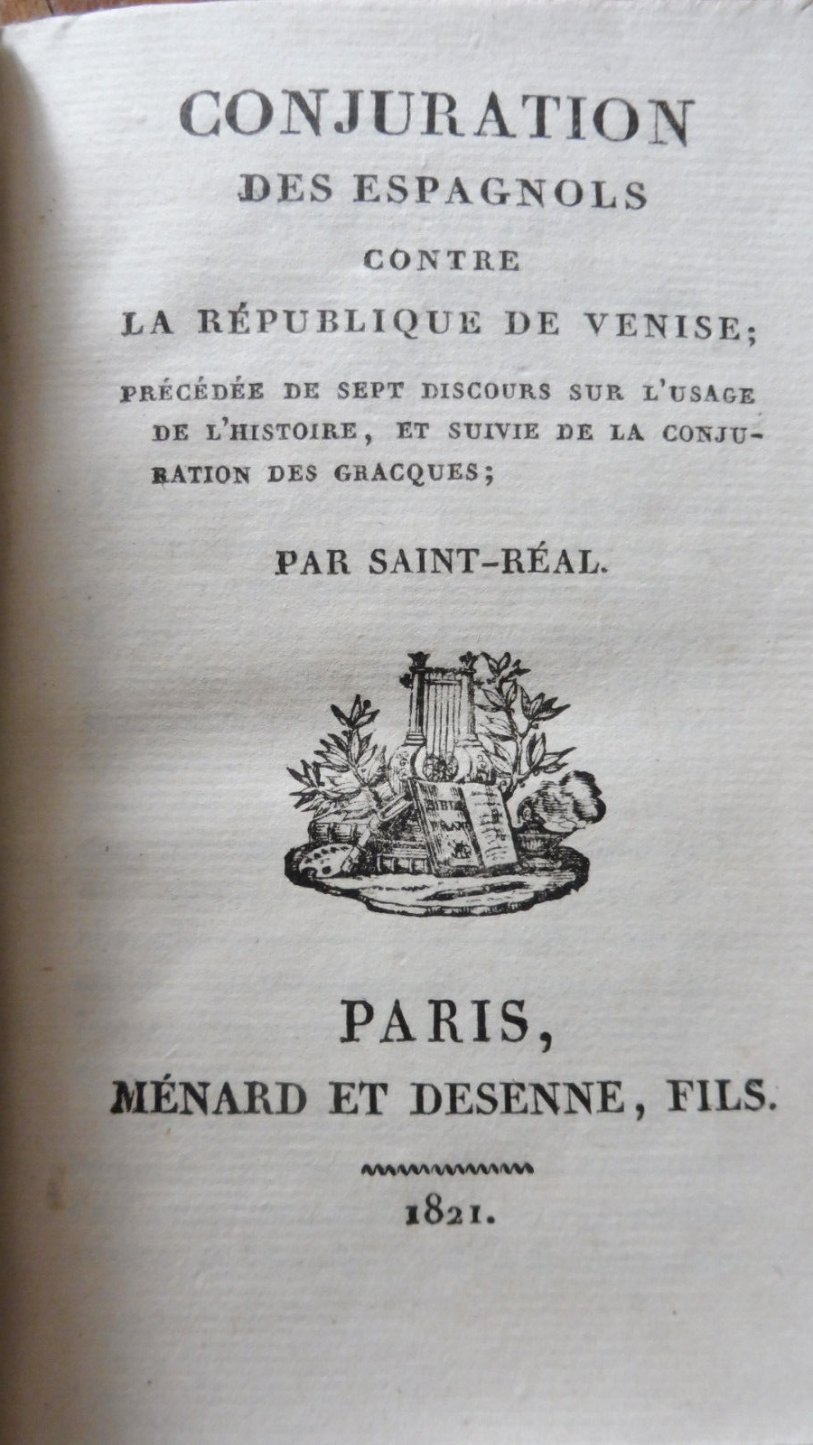 Conjuration des Espagnols contre la république de Venise (Saint-Réal) 1821