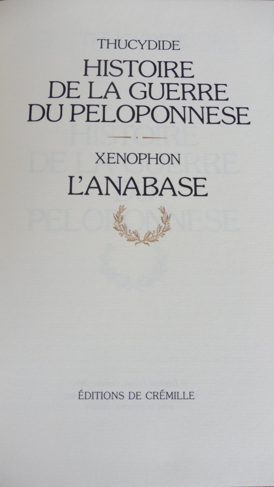 La Guerre du Péloponèse et l'Anabase (Thucydide et Xénophon) 1988