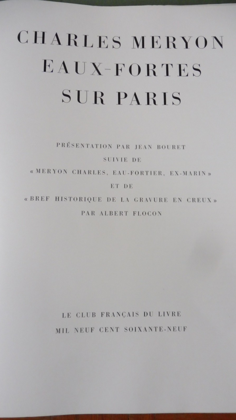 Eaux-fortes sur Paris (C. Meyron) 1969 IN FOLIO