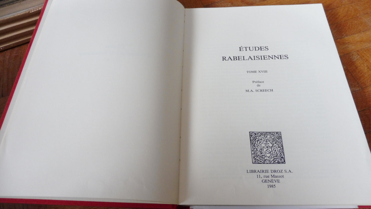 Etudes rabelaisiennes. Tome XVIII (Screech) 1985 RENAISSANCE
