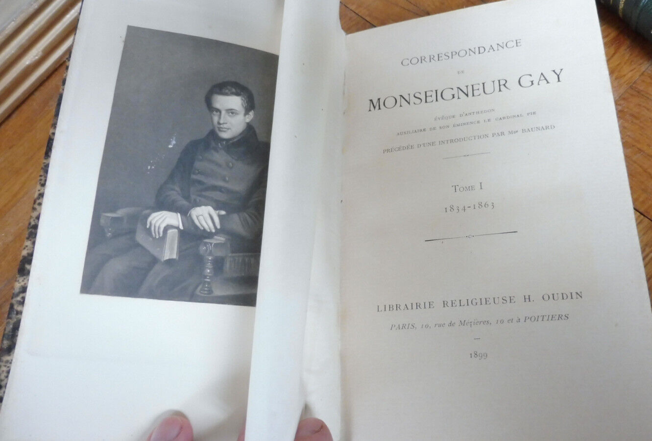 Correspondance de Monseigneur Gay 1834-1891 1899 2 vol.
