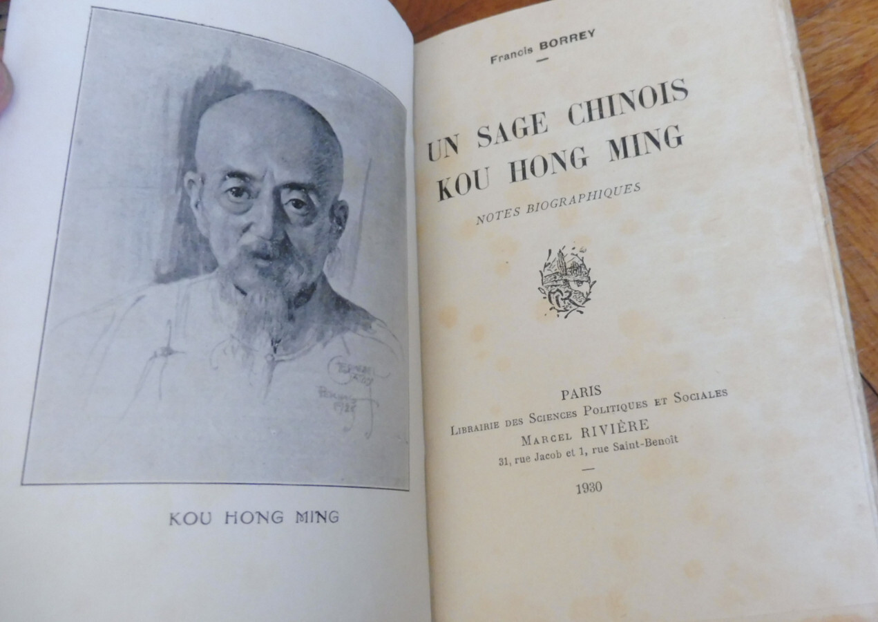 Un sage chinois Kou Hong Ming. Notes biographiques (Francis Borrey) 1930 ENVOI