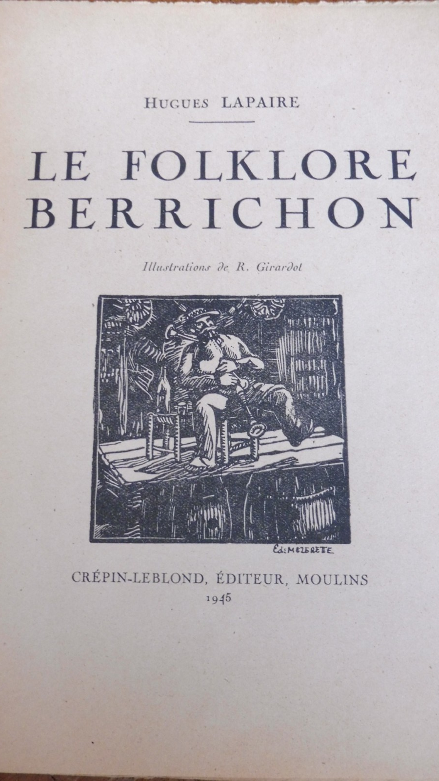 Le Folklore berrichon (Hugues Lapaire) 1945