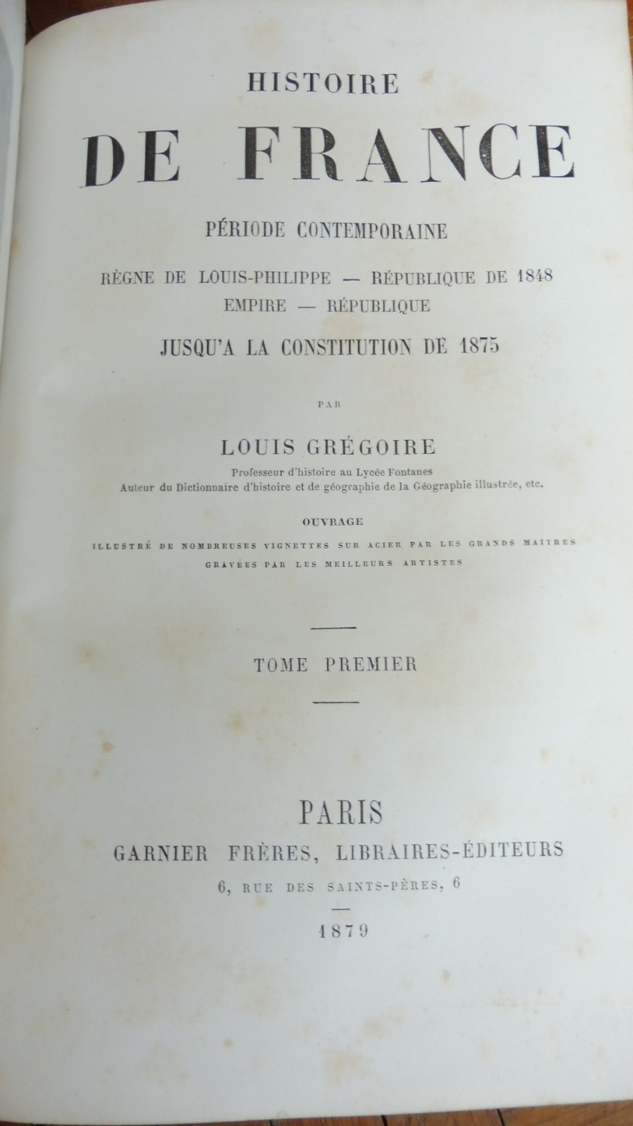 Histoire de France (Louis Grégoire) 1879 4 vol.
