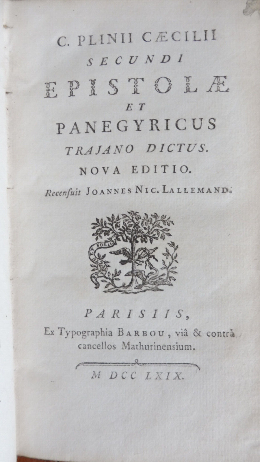 C. Plinii Caecilii secundi Epistole et panegyricus Trajano dictus 1769