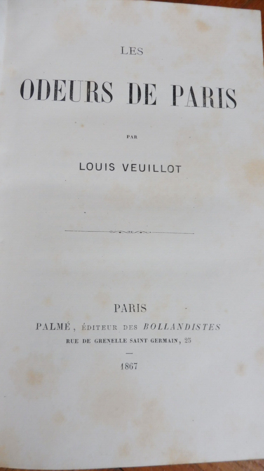 Les Odeurs de Paris (Louis Veuillot) 1867