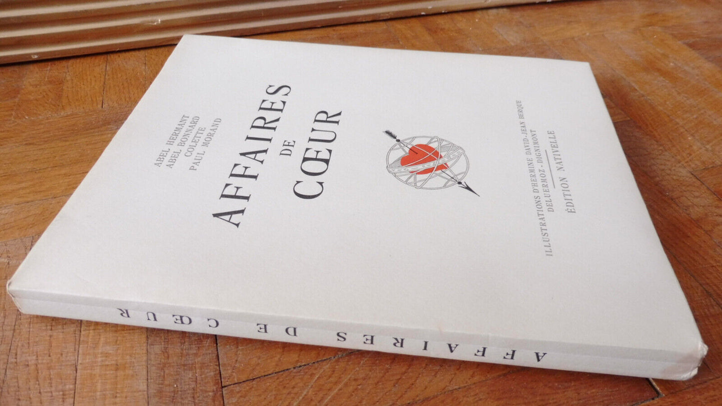 Affaires de Coeur (Hermant, Bonnard, Colette et Morand) 1934 EO