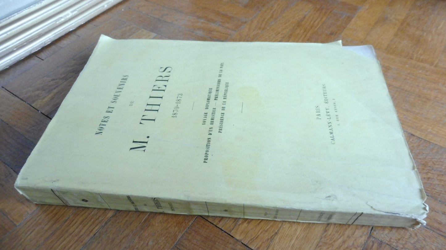 Notes et souvenirs de M. Thiers 1870-1873 (1904)