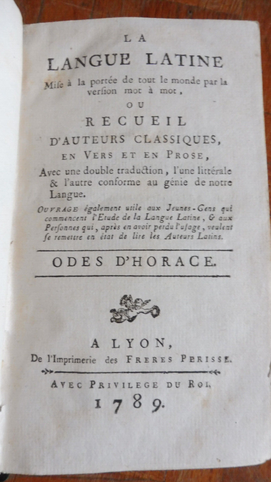 La Langue latine ou recueil d'auteurs classiques. Odes d'Horace 1789