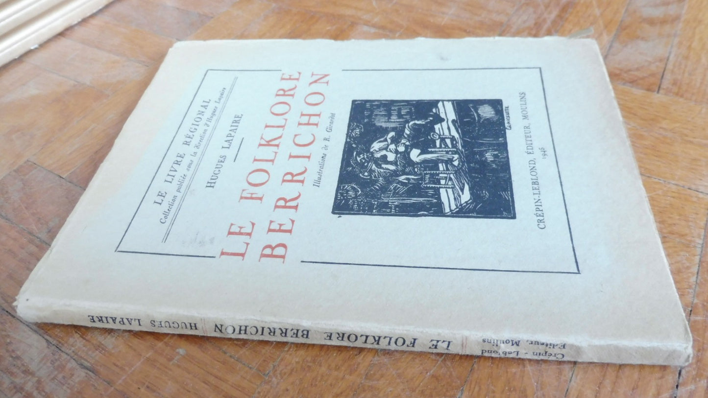 Le Folklore berrichon (Hugues Lapaire) 1945