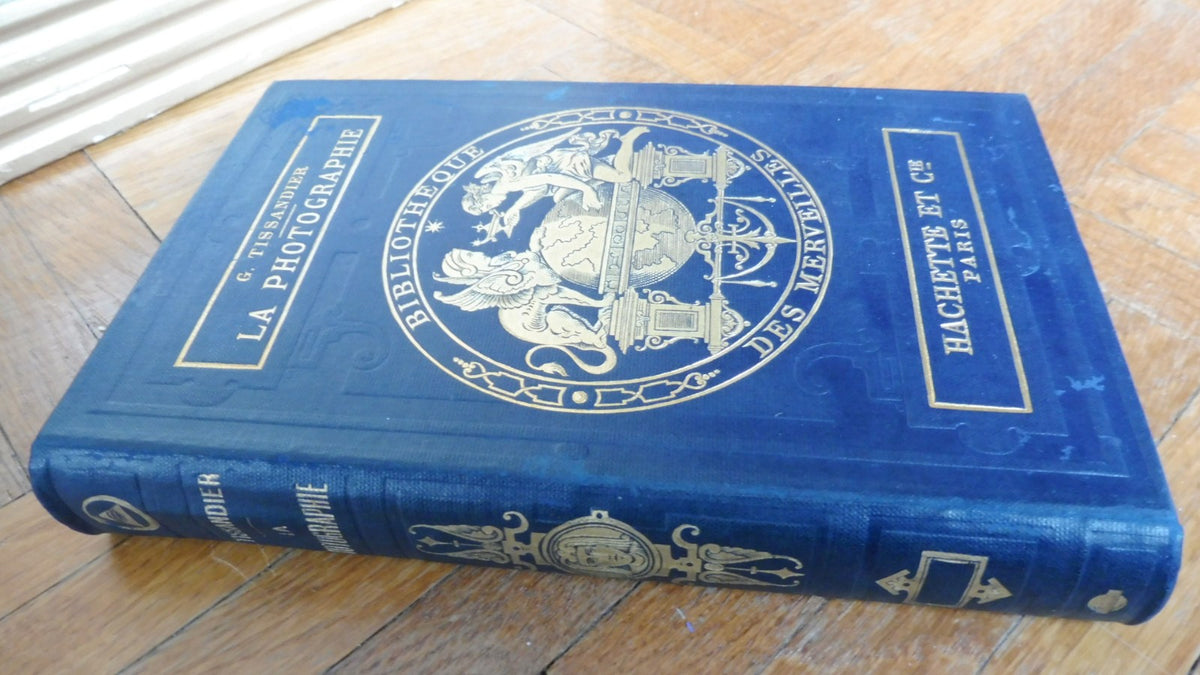 La Photographie (Gaston Tissandier) 1882