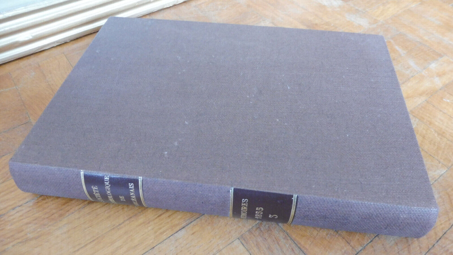 Mémoires de la Société archéologique de l'Orléanais 1855