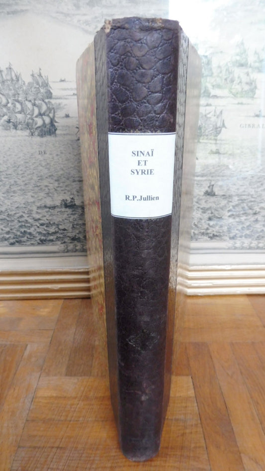 Sinaï et Syrie. Souvenirs bibliques et chrétiens (Jullien) 1893