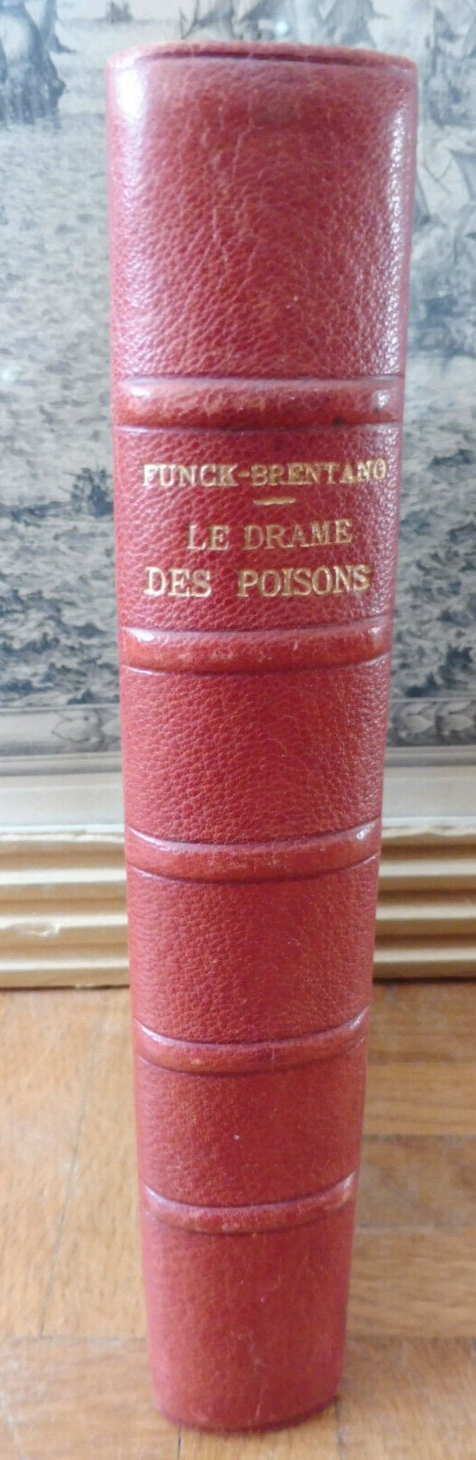 Le Drame des poisons (Funck-Bretano) 1900