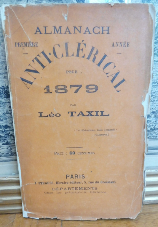 Almanach anticlérical. 1879 (Léo Taxil) 1879