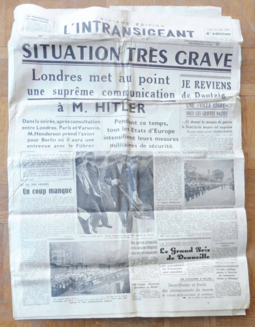 L'Intransigeant 28 août 1939 LONDRES ET HITLER DANTZIG FEMMES & DEFFENSE PASSIVE
