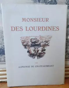 Monsieur de Lourdines (Alphonse de Chateaubriand) 1925 illus. Achener RIVES