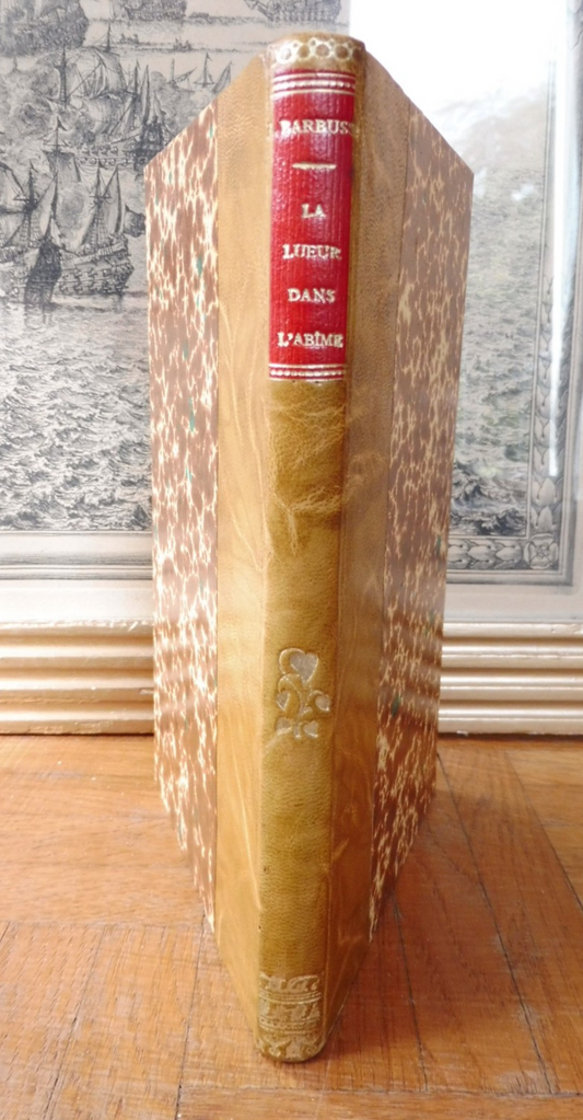 La Lueur dans l'abîme (Henri Barbusse) 1920 PACIFISME