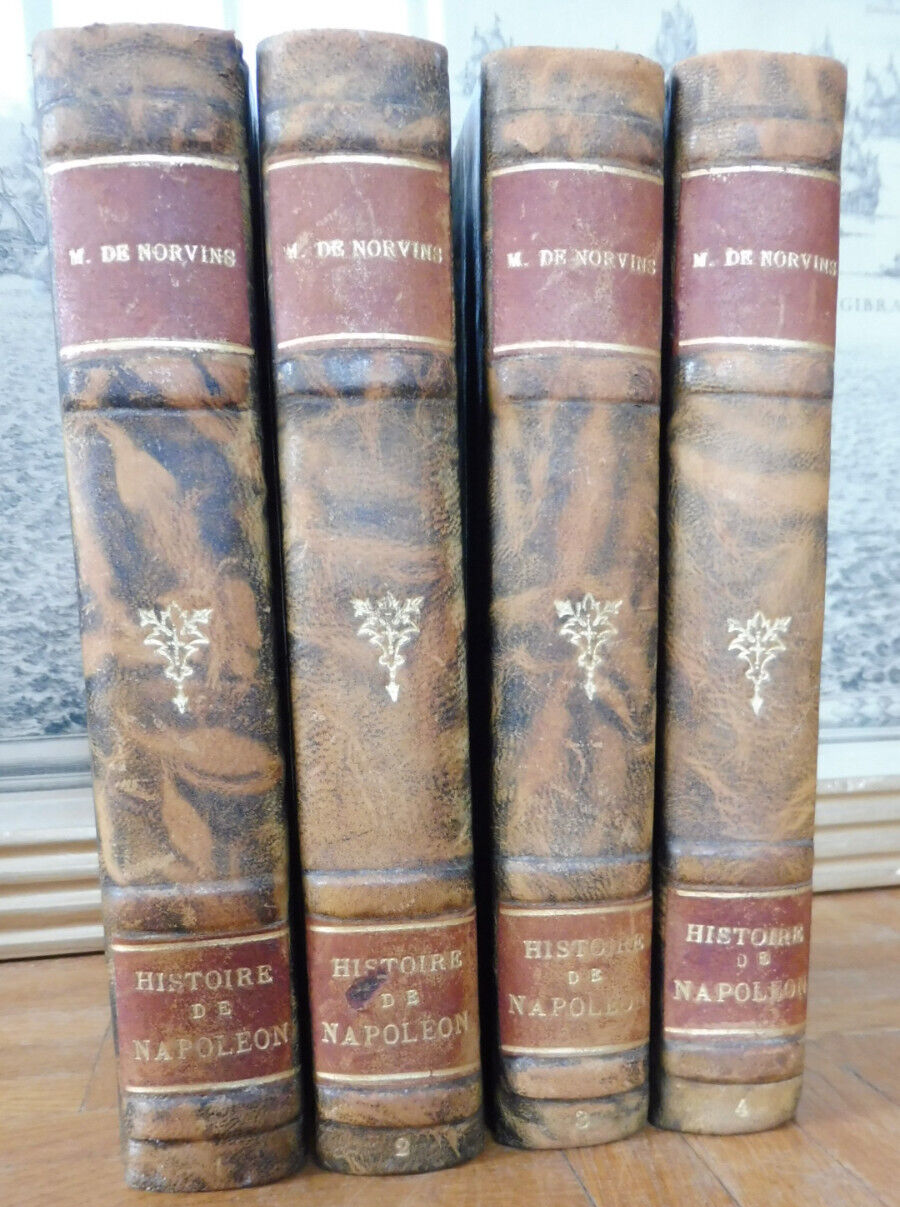 Histoire de Napoléon (De Norvins) 1833 4/4