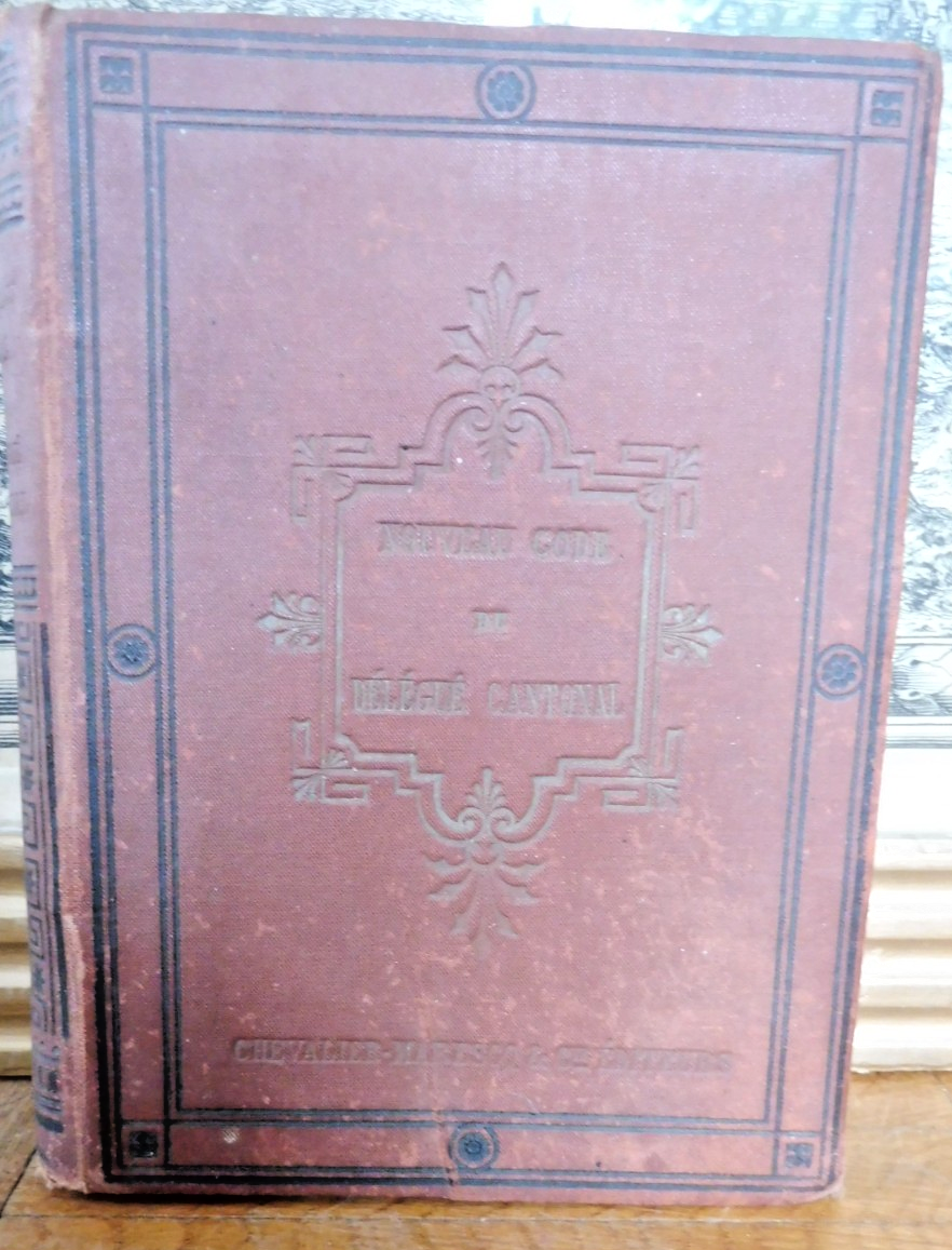 Nouveau code du délégué cantonal (Eugène Roche) 1887
