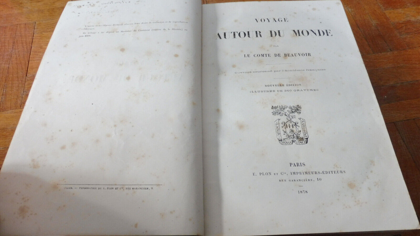 Voyage autour du monde (Comte de Beauvoir) 1878 AUSTRALIE, JAPON, PEKIN...
