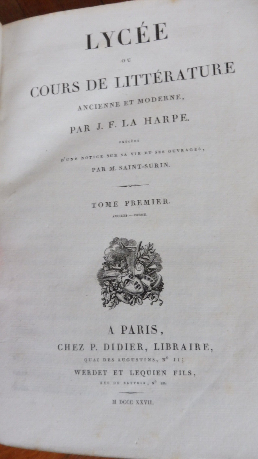 Cours de littérature ancienne et moderne (La Harpe) 1827 10 vol.