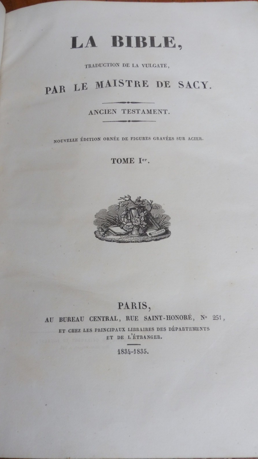 La Bible. Ancien Testament (Le Maistre de Sacy) 1834-35 illus. Lalaisse...
