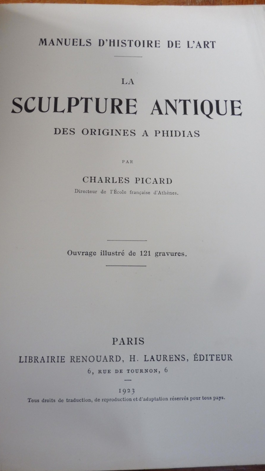 La Sculpture antique des origines à Phidias (Charles Picard) 1923