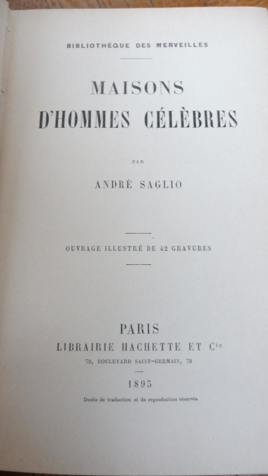 Les Maisons d'hommes célèbres (André Saglio) 1893