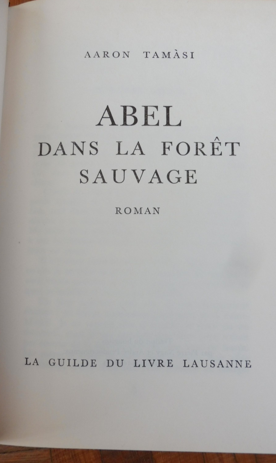 Abel dans la forêt sauvage (Aaron Tamasi) 1945