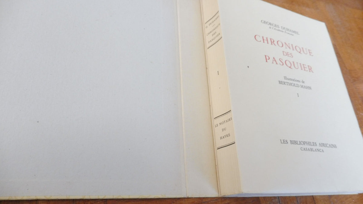 Chronique des Pasquier (G. Duhamel) 1949 10/10 illus. Berthold Mahn