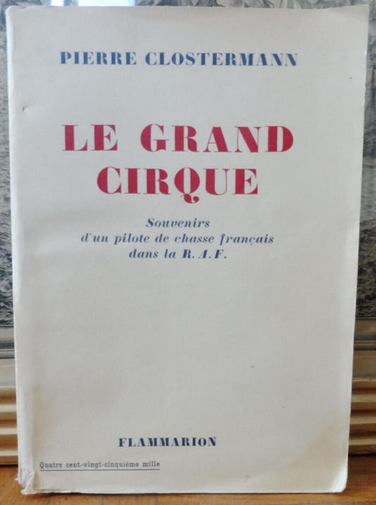 Le Grand cirque (Pierre Clostermann) 1950