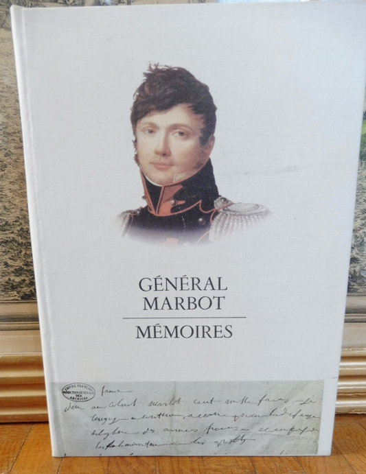 Mémoires du général Marbot 1799-1815 1966