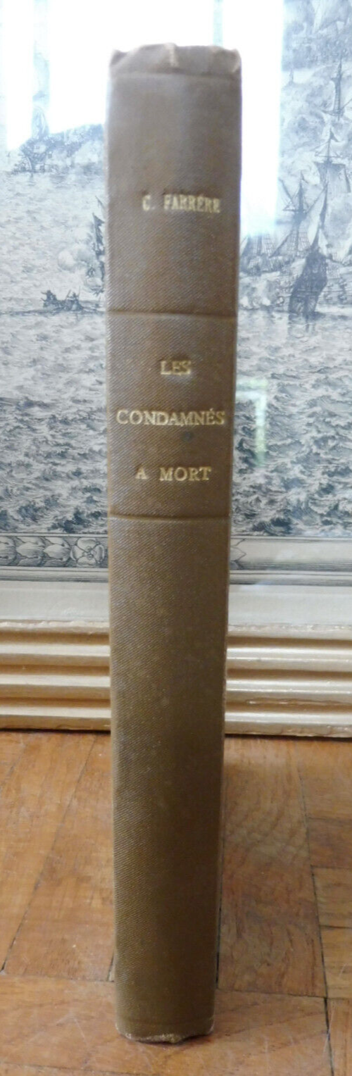 Les Condamnés à mort (Claude Farrère) s.d.