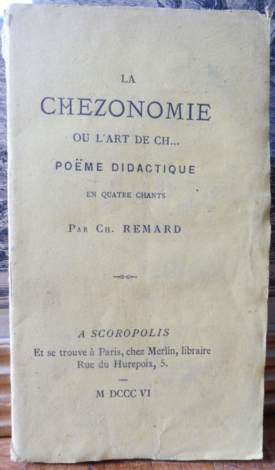 La Chézonomie ou l'art de ch... (Ch. Remard) 1806 EO