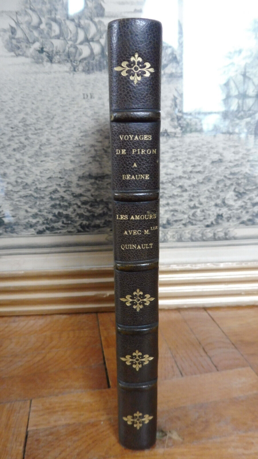 Voyage de Piron à Beaune suivis de ses amours avec Mlle Quinault 1884