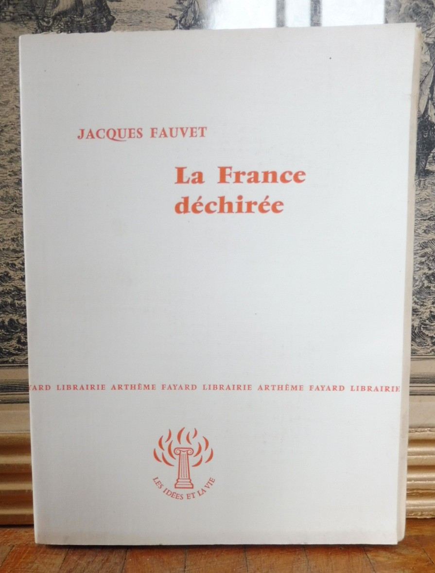 La France déchirée (Jacques Fauvet) 1957 ENVOI