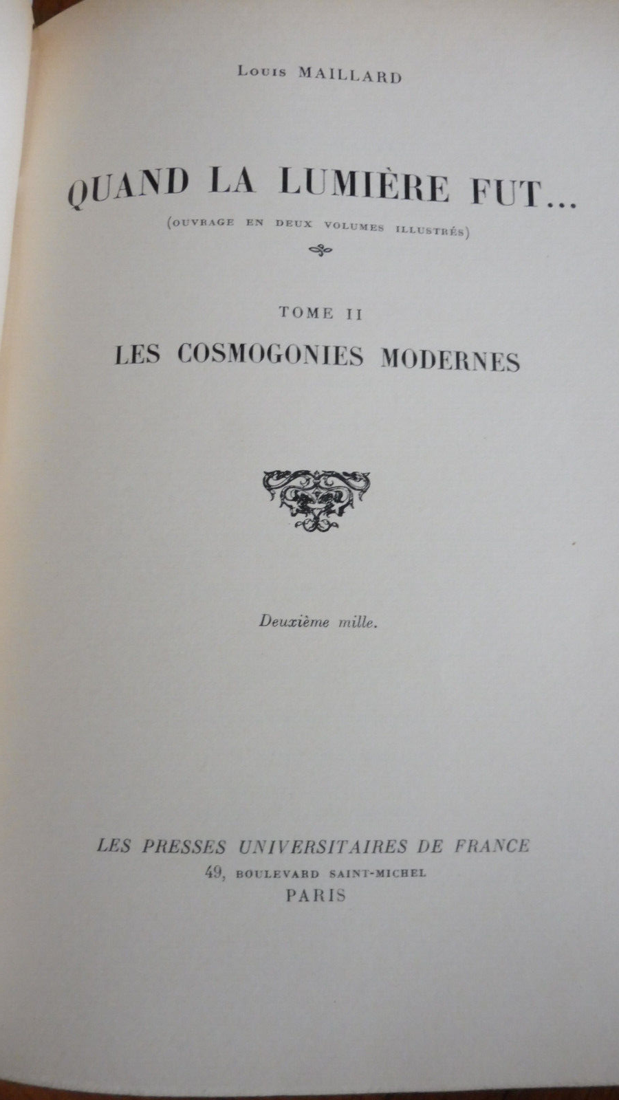 Quand la lumière fut. Cosmogonies anciennes et modernes (Louis Maillard) s.d.