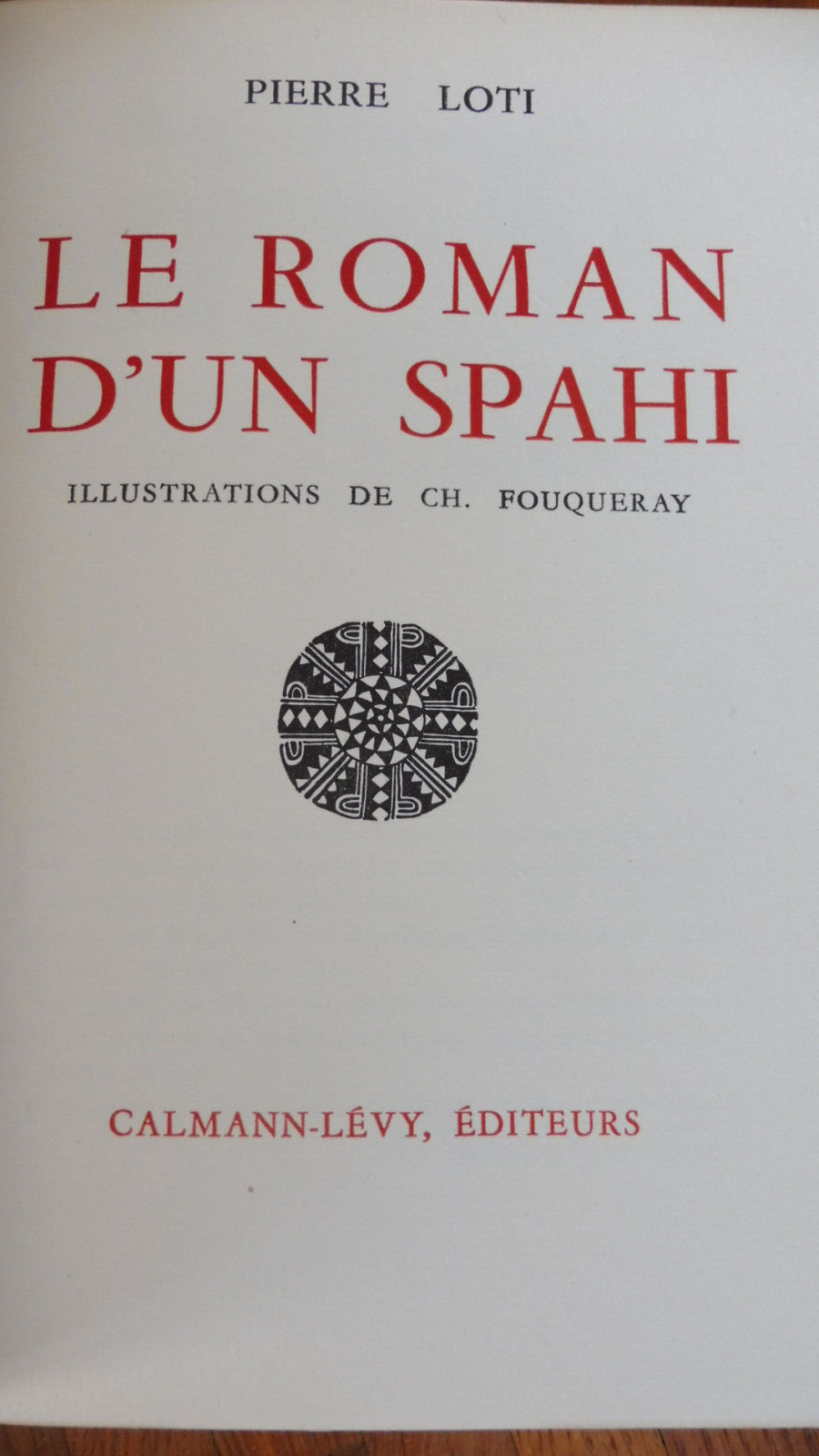 Le Roman d'un spahi (Pierre Loti) s.d. illus. Fouqueray