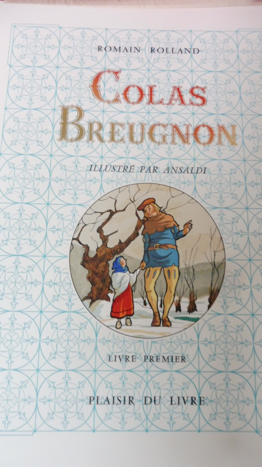 Colas Breugnon (Romain Rolland) 1973 2/2 illus. Ansaldi