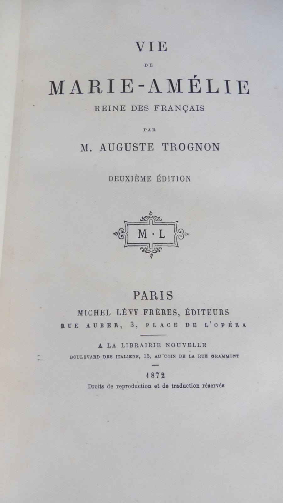 Vie de Marie-Amélie, reine des Français (Auguste Trognon) 1872