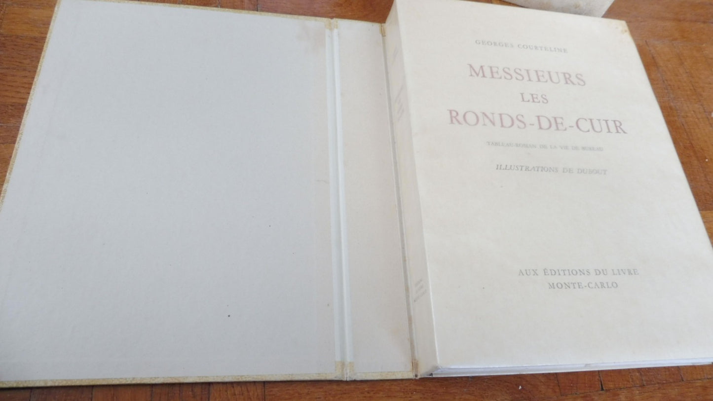 Messieurs les ronds de cuir (Georges Courteline) 1949 illus. Dubout VELIN
