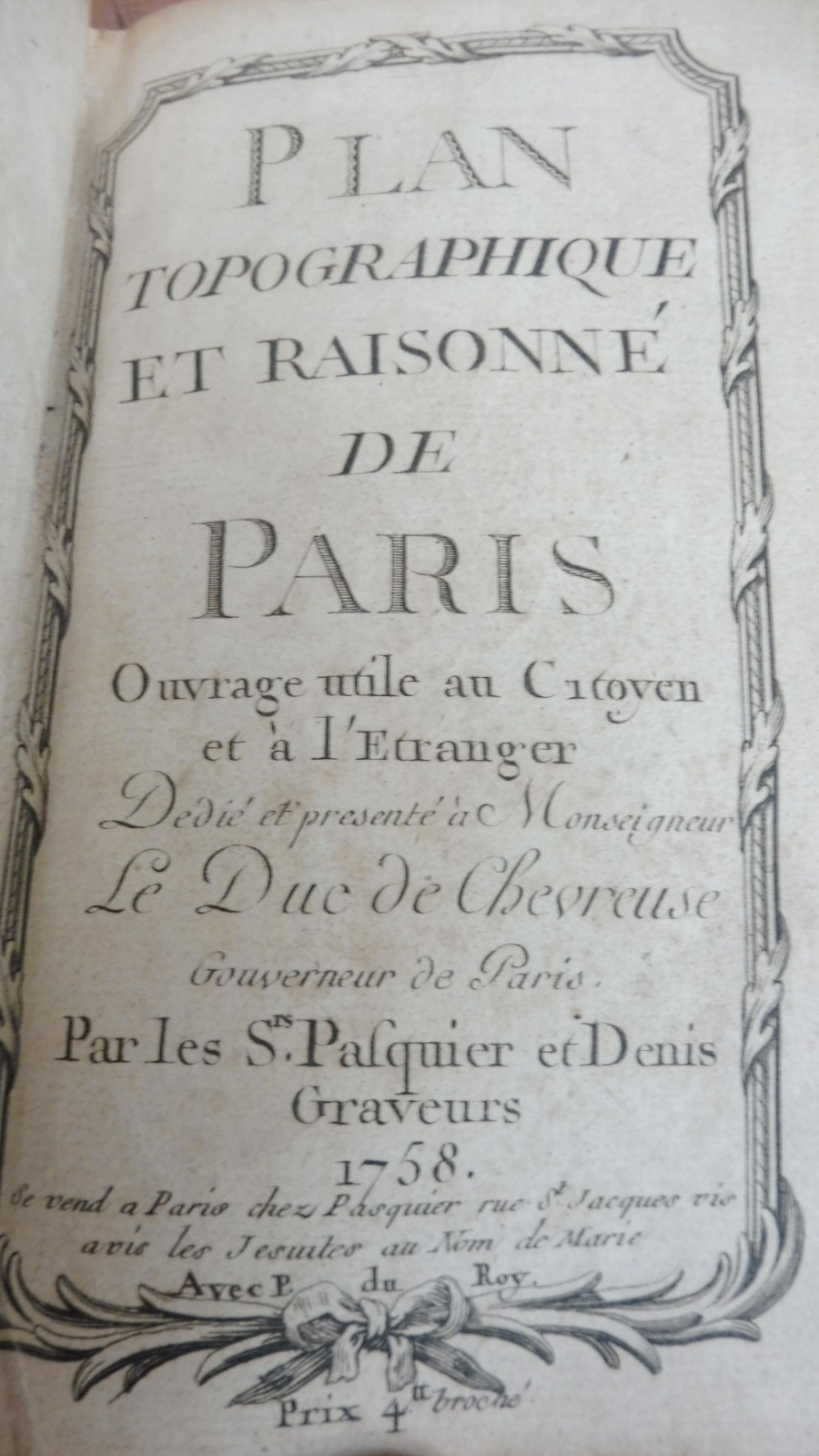 Plan topographique et raisonné de Paris (Pasquier et Denis) 1758