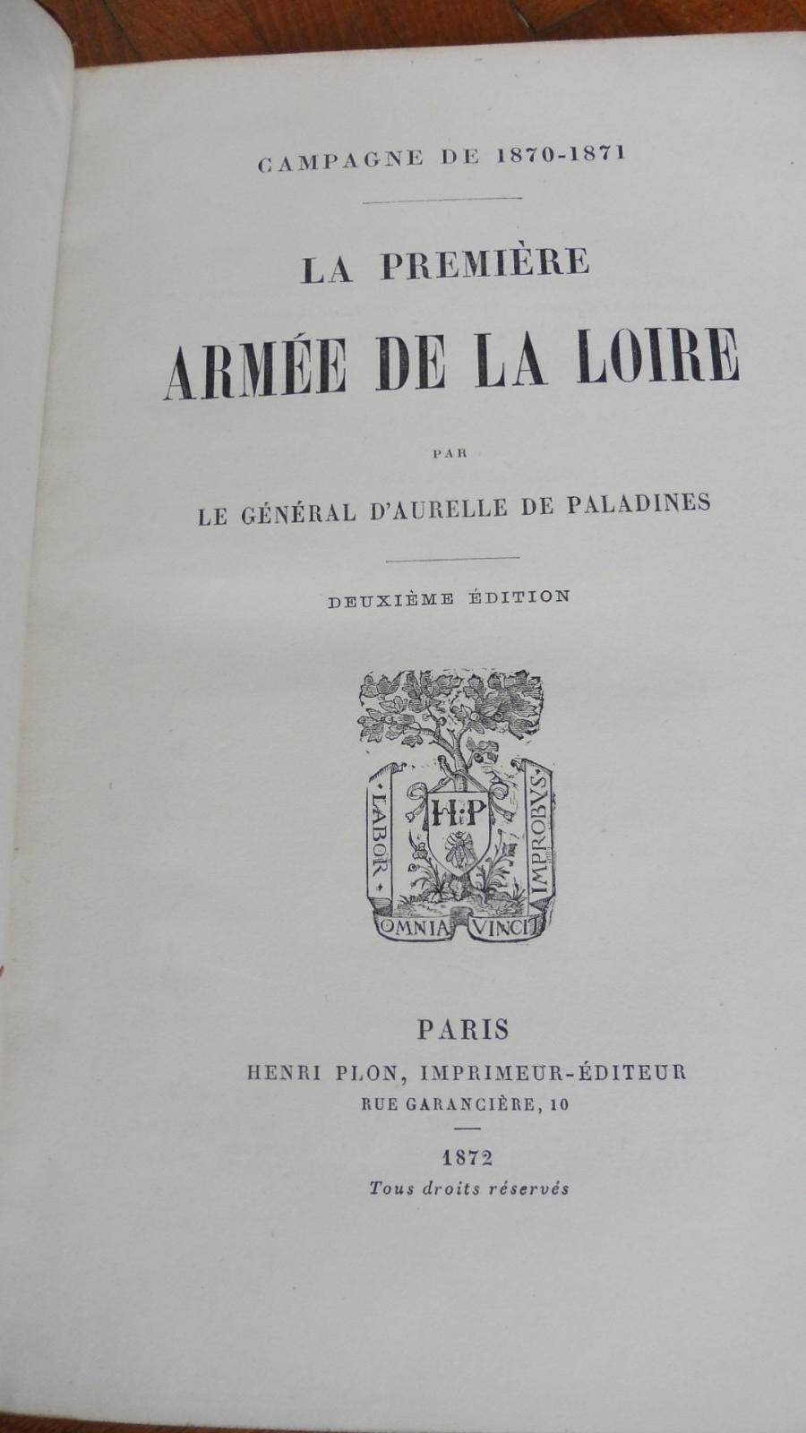 La Première armée de la Loire (Gal. D'Aurelle De Paladines) 1872